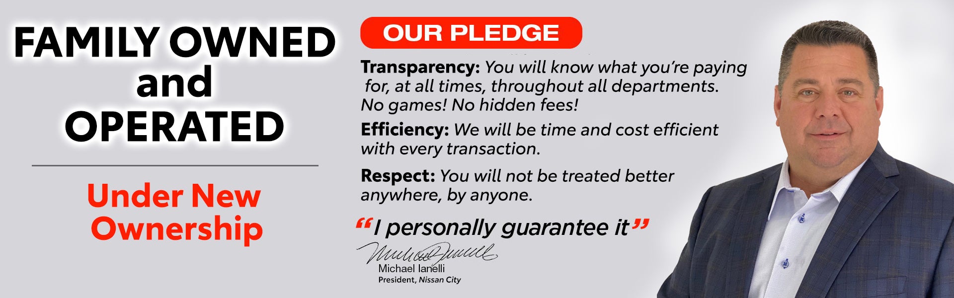 Family owned and operated - under new ownership